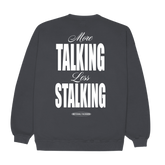 Gray Less Stalking Sweatshirt CoastBcn